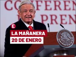 'Mañanera' López Obrador: temas de la conferencia del 20 de enero